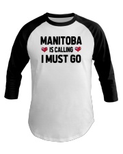 Manitoba Is Calling Baseball Tee tile