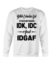 British Columbia Girl - IDK IDC IDGAF Crewneck Sweatshirt tile