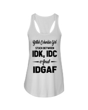 British Columbia Girl - IDK IDC IDGAF Ladies Flowy Tank tile