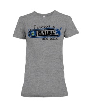 I love you to Maine Premium Fit Ladies Tee tile