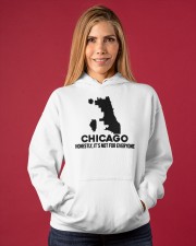 Chicago It's Not For Everyone Hooded Sweatshirt apparel-hooded-sweatshirt-lifestyle-front-86