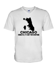 Chicago It's Not For Everyone V-Neck T-Shirt tile