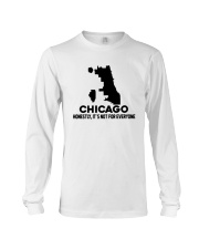 Chicago It's Not For Everyone Long Sleeve Tee tile