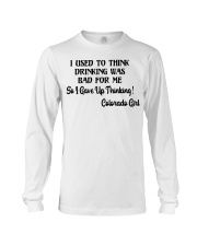 Colorado Girl Gave Up Thinking Long Sleeve Tee tile