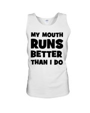 My Mouth Runs Better Than I Do Unisex Tank tile