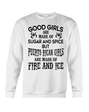PUERTO RICAN GIRLS ARE MADE OF FIRE AND ICE Crewneck Sweatshirt tile
