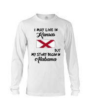 Began In Alabama - Live In Kansas Long Sleeve Tee tile