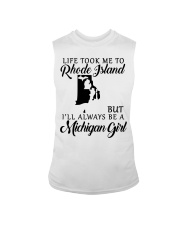 LIFE TOOK TO RHODE ISLAND BE A MICHIGAN GIRL Sleeveless Tee tile
