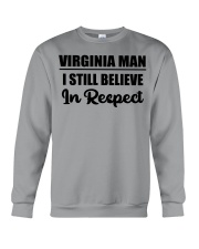 Virginia Man I Still Believe In Respect Crewneck Sweatshirt tile
