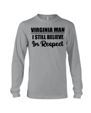 Virginia Man I Still Believe In Respect Long Sleeve Tee tile
