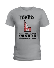 LIVE IN IDAHO CANADA IN MY DNA Ladies T-Shirt tile