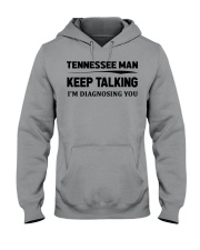 Tennessee Man - I'm Diagnosing Hooded Sweatshirt front