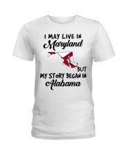 Began In Alabama - Live In Maryland Ladies T-Shirt tile
