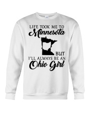 OHIO GIRL LIFE TOOK ME TO MINNESOTA Crewneck Sweatshirt tile