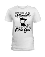 OHIO GIRL LIFE TOOK ME TO MINNESOTA Ladies T-Shirt tile