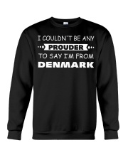 Prouder To Say I'm From Denmark Crewneck Sweatshirt tile