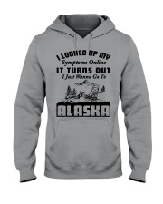 Turn out i just need to go to Alaska Hooded Sweatshirt tile