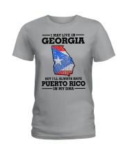 LIVE IN GEORGIA PUERTO RICO IN MY DNA Ladies T-Shirt tile
