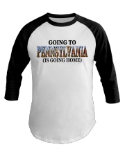 Going To Pennsylvania Landscape Baseball Tee tile