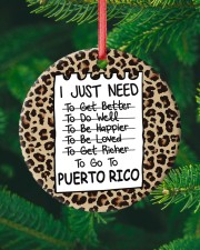 I Just Need To Go To Puerto Rico Circle ornament - single (porcelain) custom-circle-ornament-single-porcelain-lifestyle-10