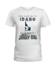 Jersey Girl Life Took Me To Idaho Ladies T-Shirt tile