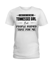 Tennessee Girl - But People Ruined Ladies T-Shirt tile