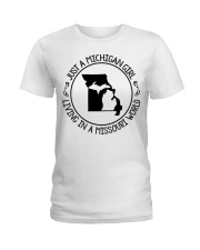 MICHIGAN GIRL LIVING IN MISSOURI Ladies T-Shirt tile