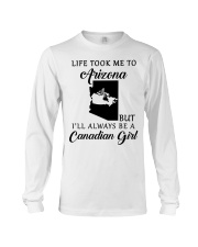 LIFE TOOK ME TO ARIZONA BE A CANADIAN GIRL Long Sleeve Tee tile