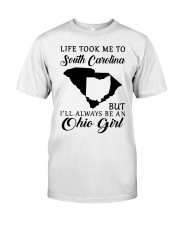 OHIO GIRL LIFE TOOK ME TO SOUTH CAROLINA Classic T-Shirt tile