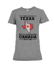 LIVE IN TEXAS CANADA IN MY DNA Premium Fit Ladies Tee tile