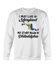 Began In Philadelphia - Live In Maryland Crewneck Sweatshirt tile