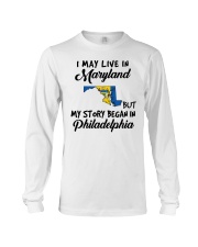 Began In Philadelphia - Live In Maryland Long Sleeve Tee tile