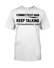 Connecticut Man - I'm Diagnosing Classic T-Shirt tile