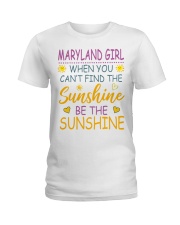 Maryland Girl- Be The Sunshine Ladies T-Shirt front