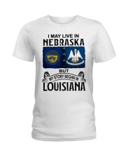 Began In Louisiana - May Live In Nebraska Ladies T-Shirt tile