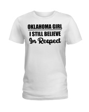 Oklahoma Girl I Still Believe In Respect Ladies T-Shirt tile