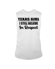 Texas Girl I Still Believe In Respect Sleeveless Tee tile