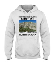Should Be In North Dakota Hooded Sweatshirt front