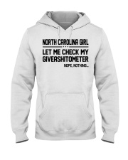 North Carolina girl let me check giveshitometer Hooded Sweatshirt tile