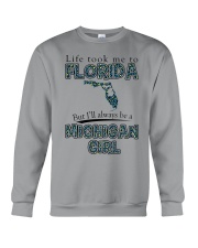 Michigan Girl Life Took Me To Florida Crewneck Sweatshirt tile