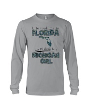 Michigan Girl Life Took Me To Florida Long Sleeve Tee tile
