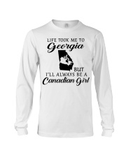 LIFE TOOK ME TO GEORGIA BE A CANADIAN GIRL Long Sleeve Tee tile