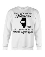 LIFE TOOK ME TO ILLINOIS BE A PUERTO RICAN GIRL Crewneck Sweatshirt tile