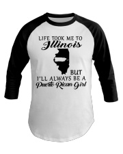 LIFE TOOK ME TO ILLINOIS BE A PUERTO RICAN GIRL Baseball Tee tile