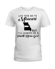 LIFE TOOK ME TO MISSOURI BE A PUERTO RICAN GIRL Ladies T-Shirt tile