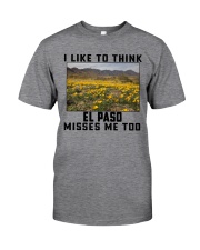 El Paso Misses Me Too Classic T-Shirt front
