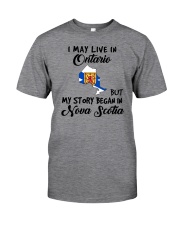 Began In Nova Scotia - Live In Ontario Classic T-Shirt front