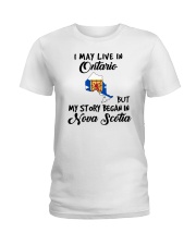 Began In Nova Scotia - Live In Ontario Ladies T-Shirt tile