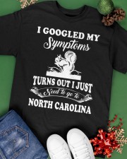 Google My Symptoms - Go To North Carolina Classic T-Shirt apparel-classic-tshirt-lifestyle-back-69
