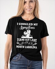 Google My Symptoms - Go To North Carolina Classic T-Shirt apparel-classic-tshirt-lifestyle-front-101